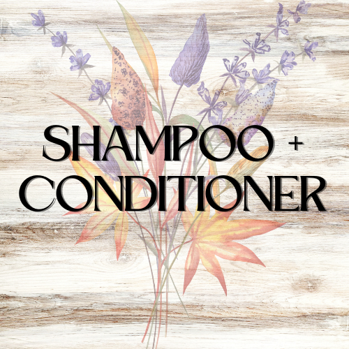 Shampoo + Conditioner