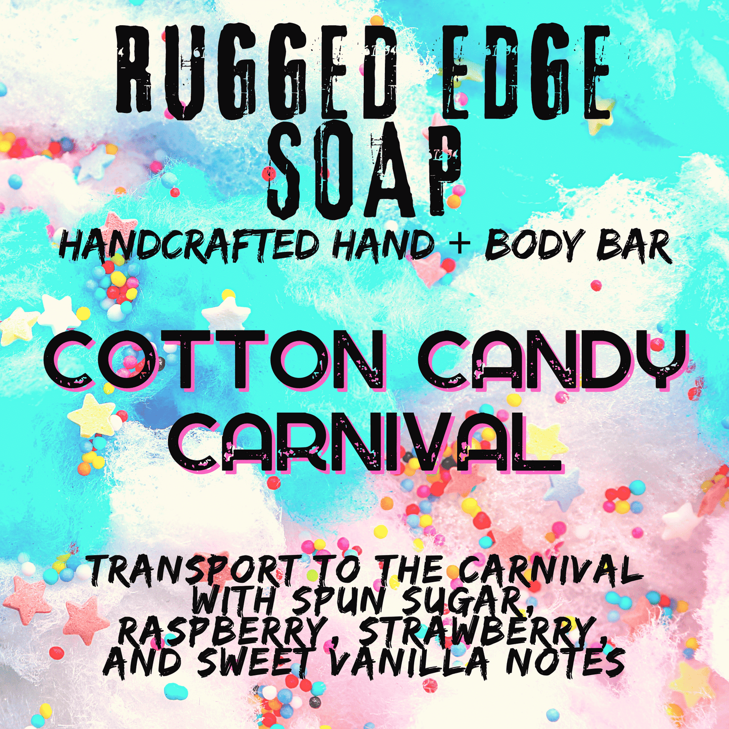 Rugged Edge Bar Soap | Cotton Candy Carnival | Hand + Body | Net Wt 4.5 oz
