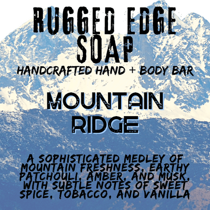 Rugged Edge Bar Soap | Mountain Ridge | Hand + Body | Net Wt 4.5 oz