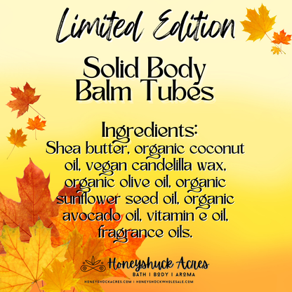 Body Balm Tube | * Limited Edition * | new wt 2 oz | Solid Lotion Bar