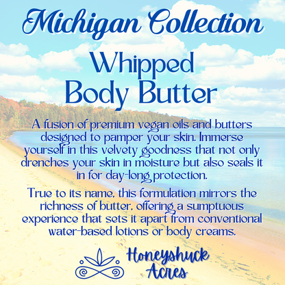 Michigan Whipped Body Butter | Isle Royale Inspired Scent | Choice of Size