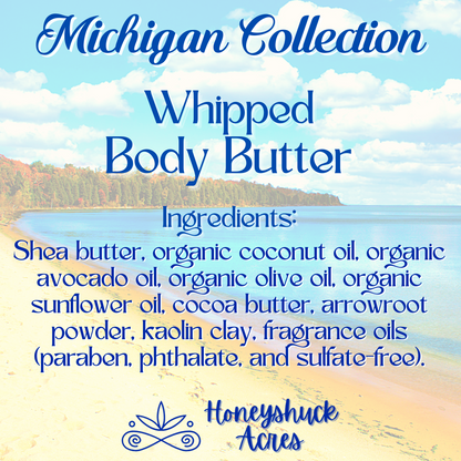Michigan Whipped Body Butter | Old Mission Peninsula Inspired Scent | Choice of Size