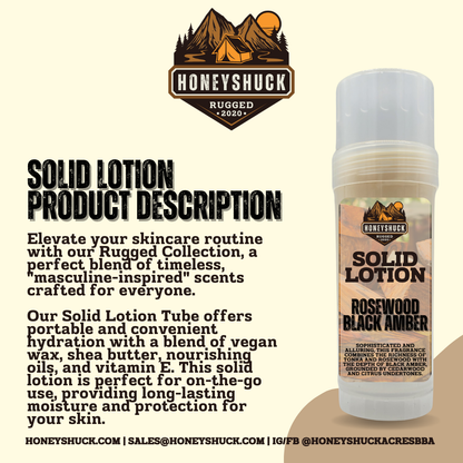 Rugged Solid Lotion Tube | Net Wt 2 oz | Choice of Scent